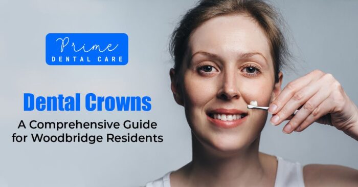 Dental Crowns woodbridge 
